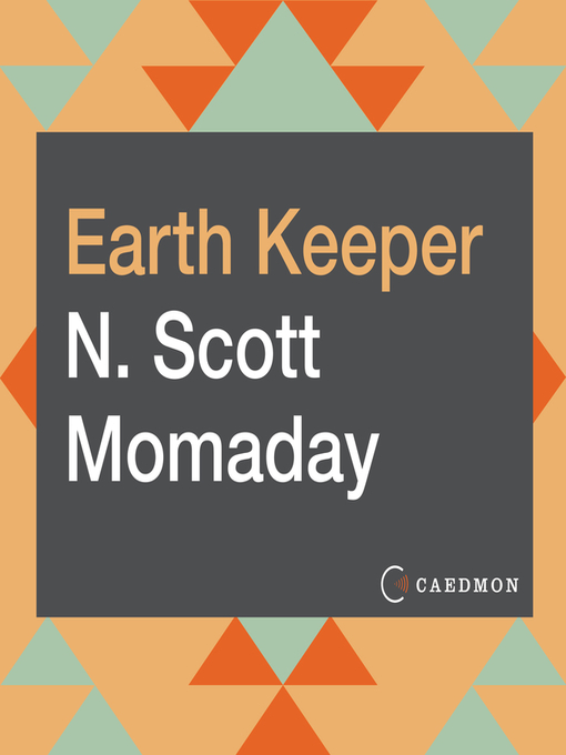 Title details for Earth Keeper by N. Scott Momaday - Available